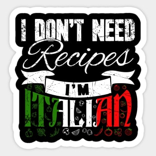 I don't need recipes I'm italian chef Sticker